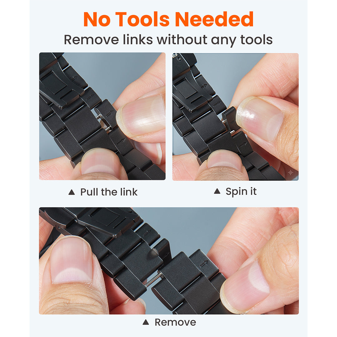 No Tools Needed
Remove links without any tools
